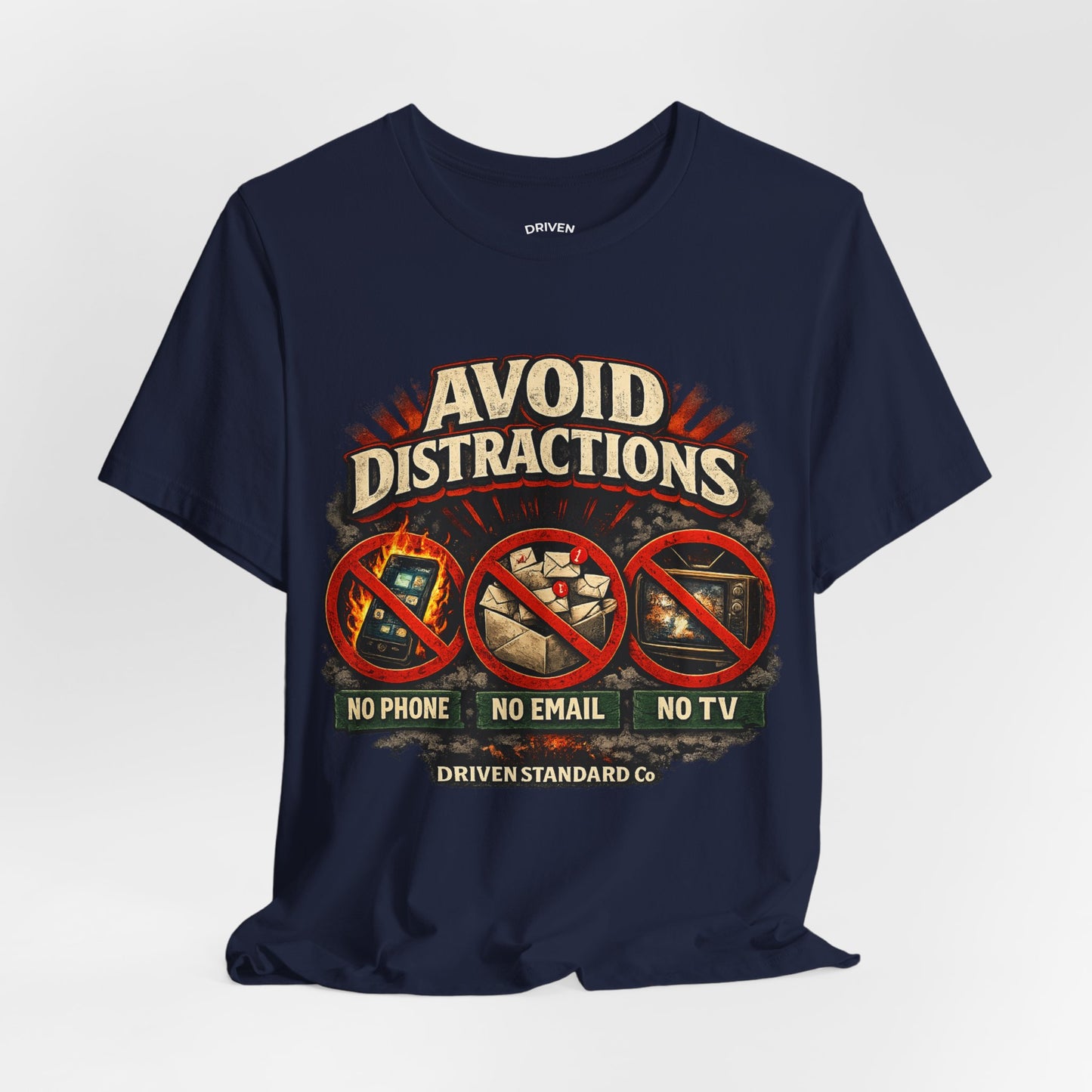 Avoid Distractions Graphic Tee — No Phone • No Email • No TV