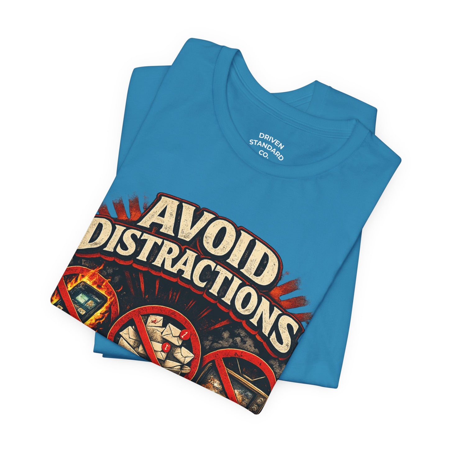 Avoid Distractions Graphic Tee — No Phone • No Email • No TV