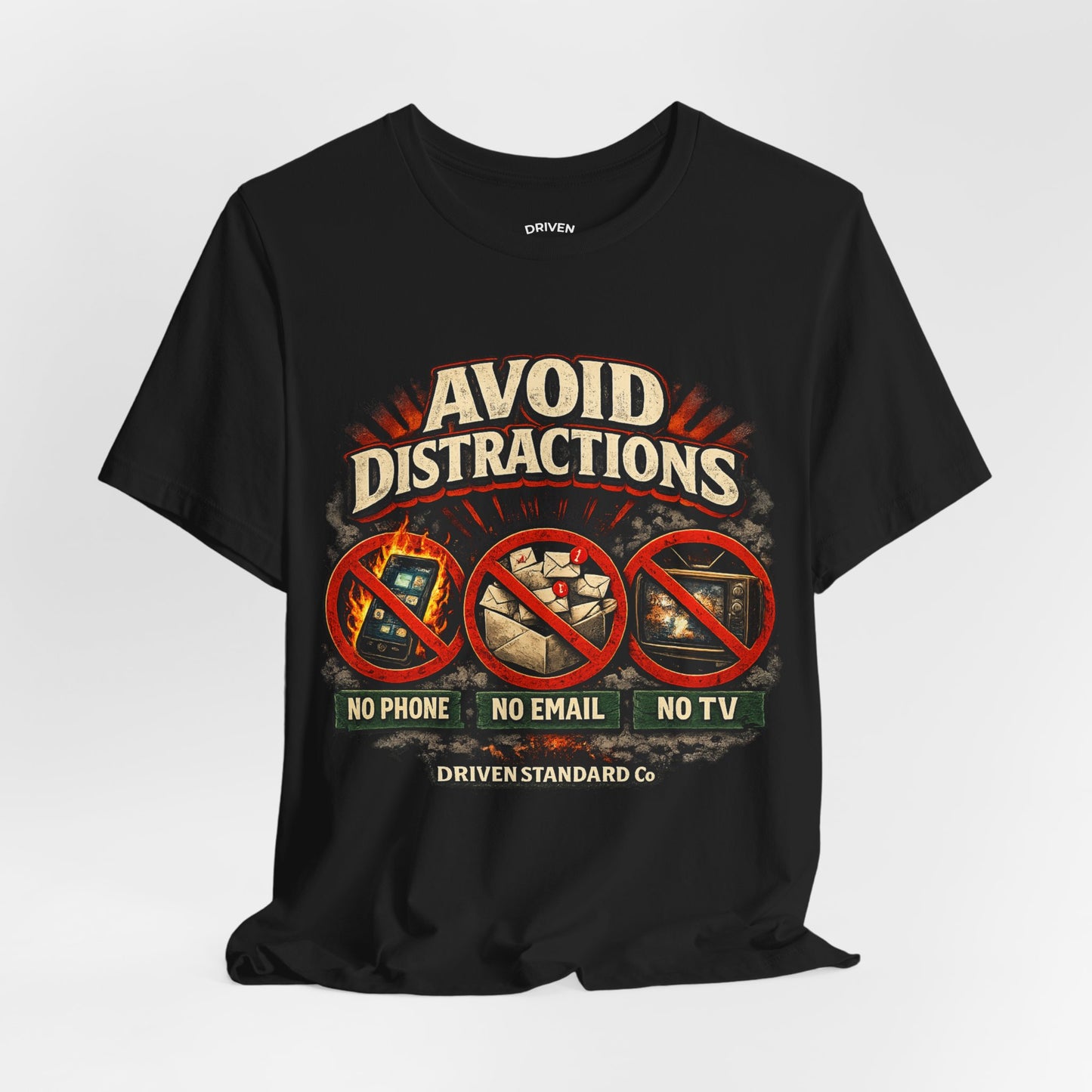 Avoid Distractions Graphic Tee — No Phone • No Email • No TV