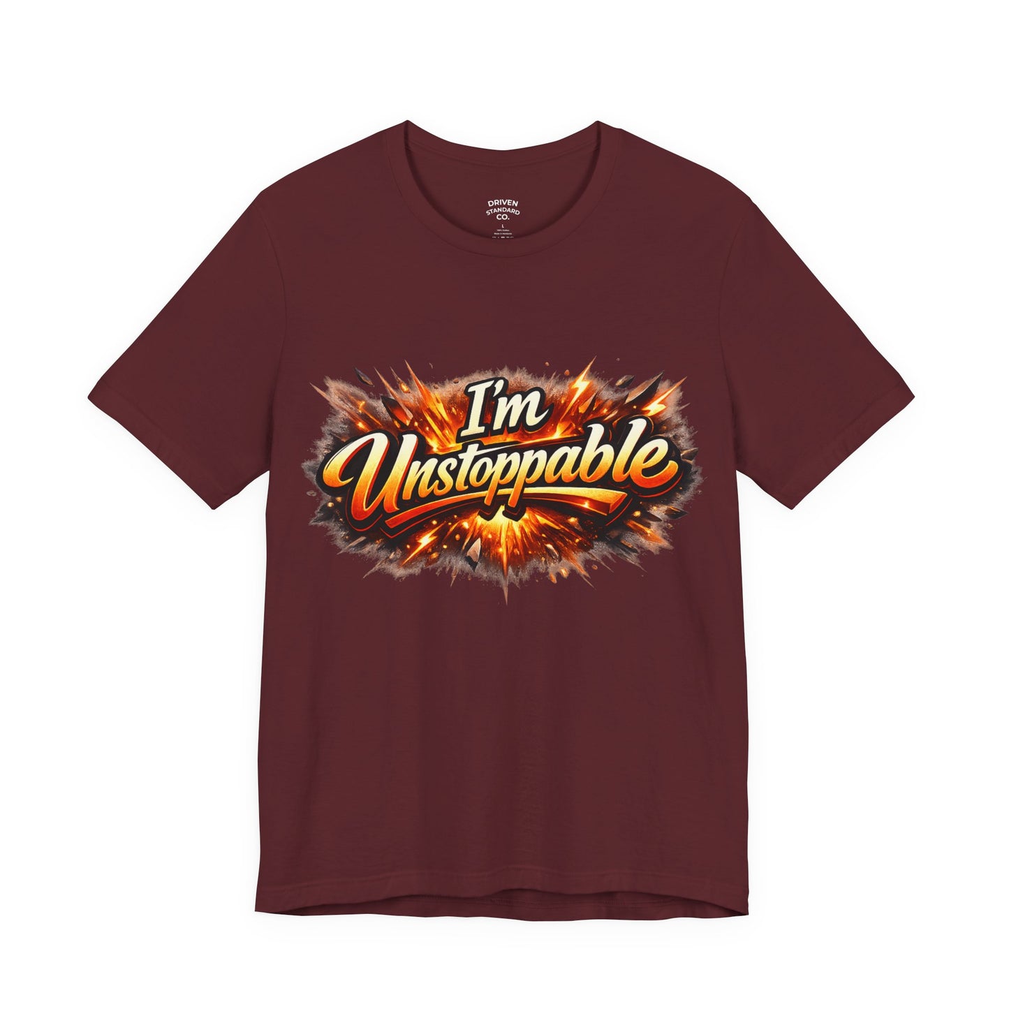 I'm Unstoppable T-Shirt — Bold Retro Flame Graphic Tee