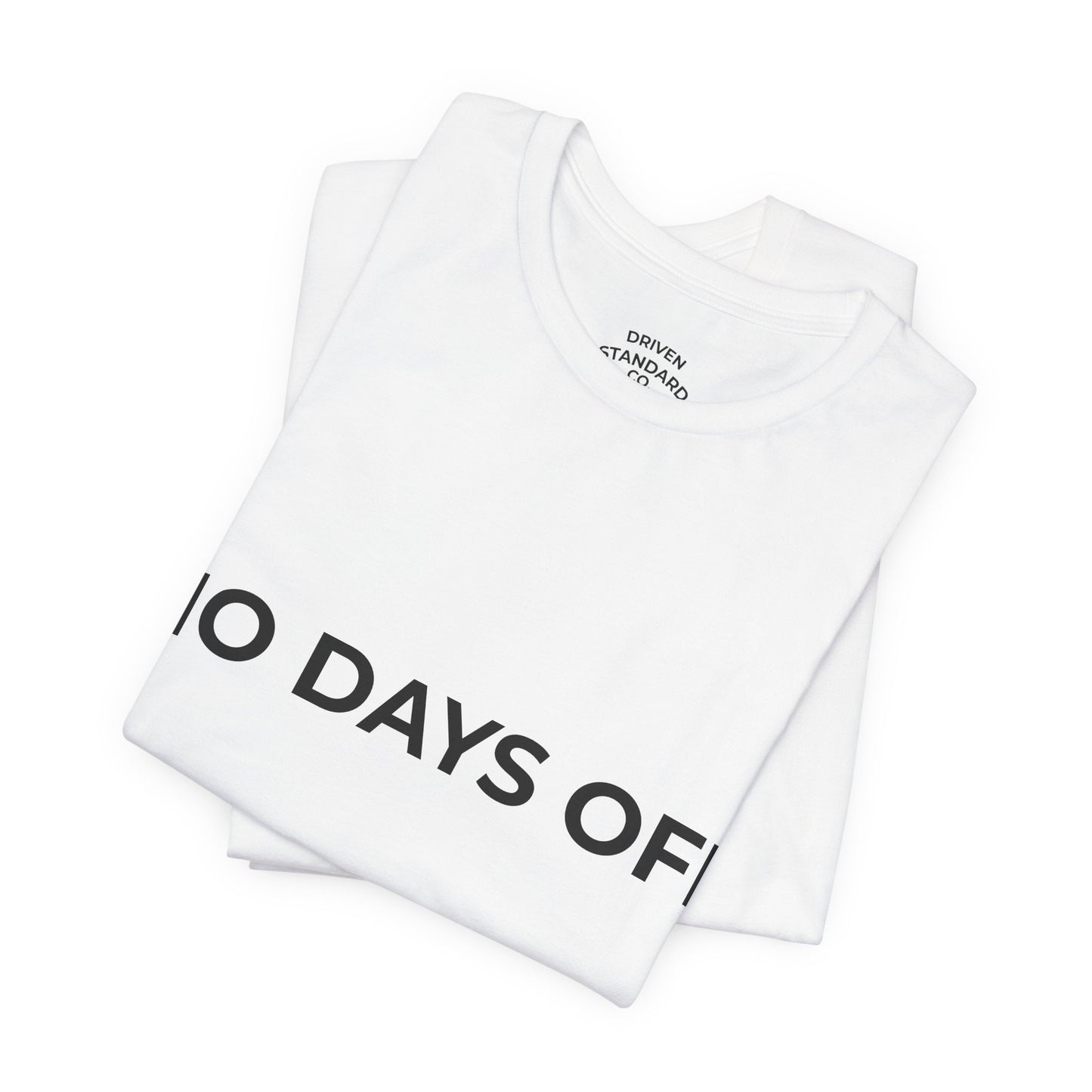 No Days Off T-Shirt — Motivational Fitness Tee
