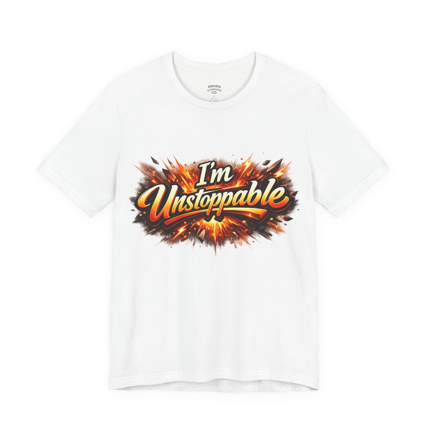 I'm Unstoppable T-Shirt — Bold Retro Flame Graphic Tee