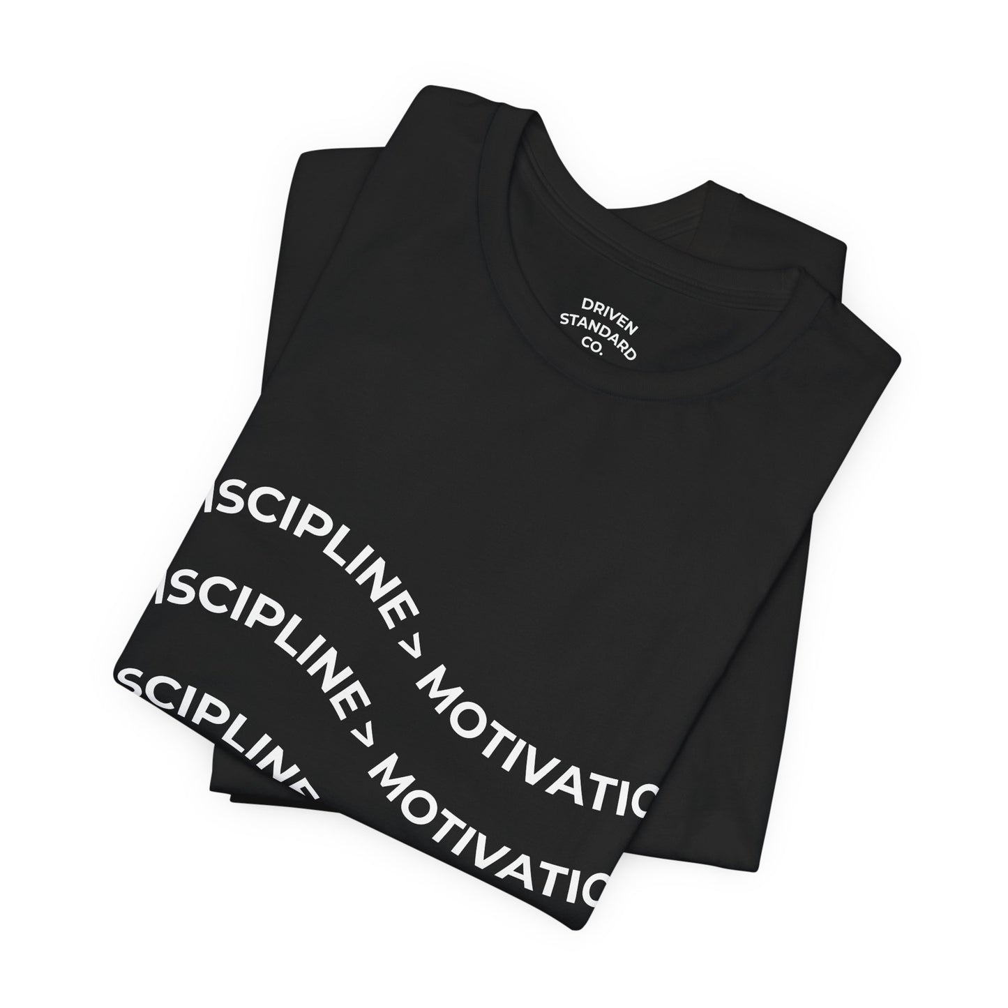 Discipline > Motivation Graphic Tee