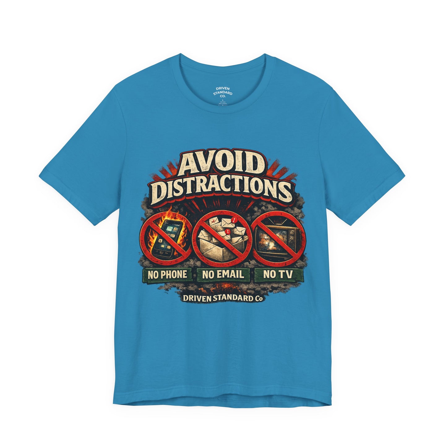 Avoid Distractions Graphic Tee — No Phone • No Email • No TV