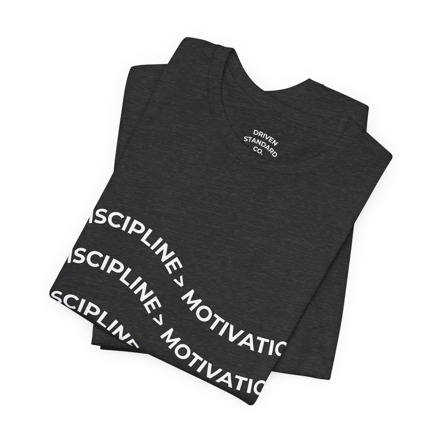 Discipline > Motivation Graphic Tee
