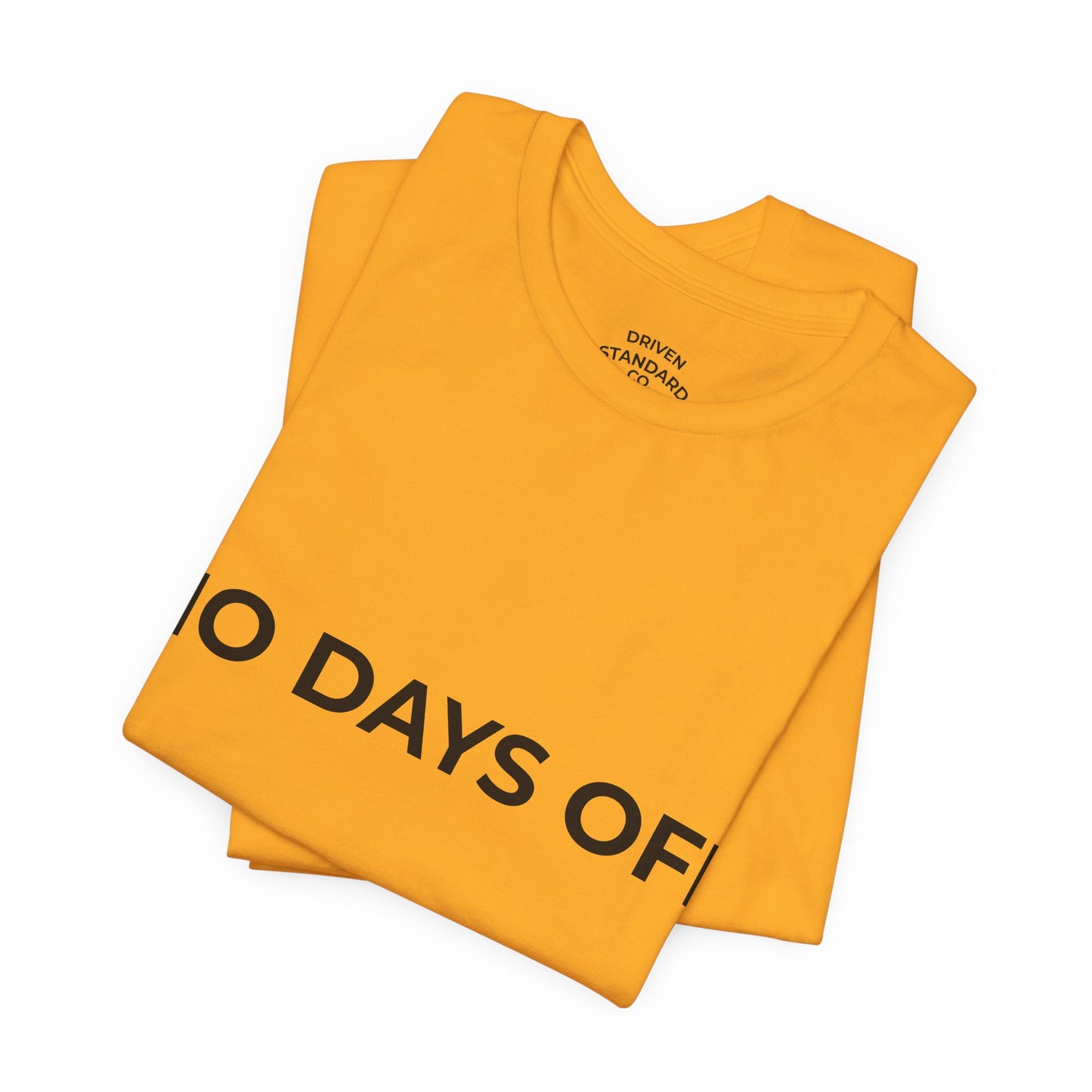 No Days Off T-Shirt — Motivational Fitness Tee